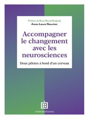 cover image of Accompagner le changement avec les neurosciences